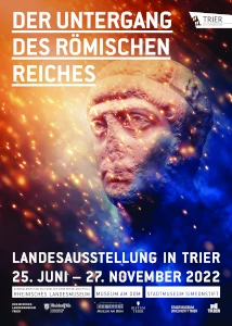Landesmuseum Trier, Ausstellung: Der Untergang des Römischen Reiches